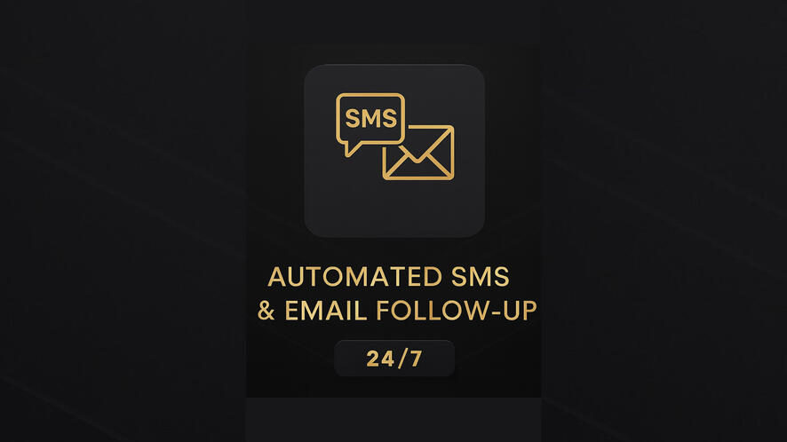 Automated SMS &amp; Email Follow-Up